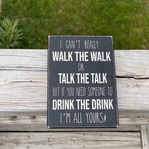 Cute and funny distressed wooden sign